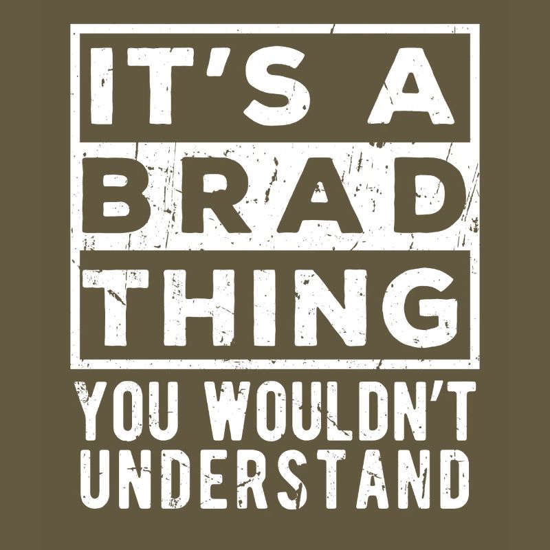 C’est une chose de Brad que tu ne comprendrais pas