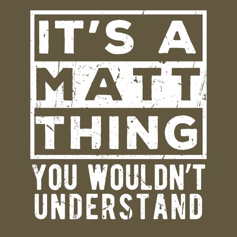C’est une affaire de Matt que tu ne comprendrais pas