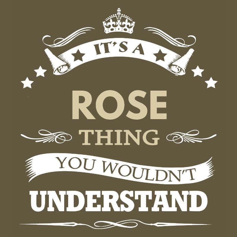 It's A Rose Thing Custom Name Gift