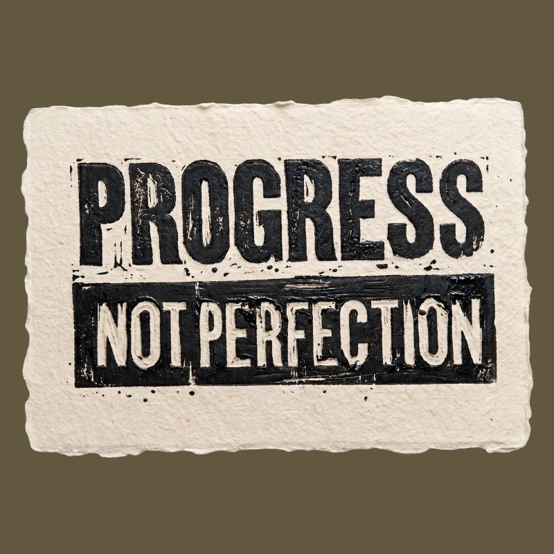 Progrès-pas-perfection