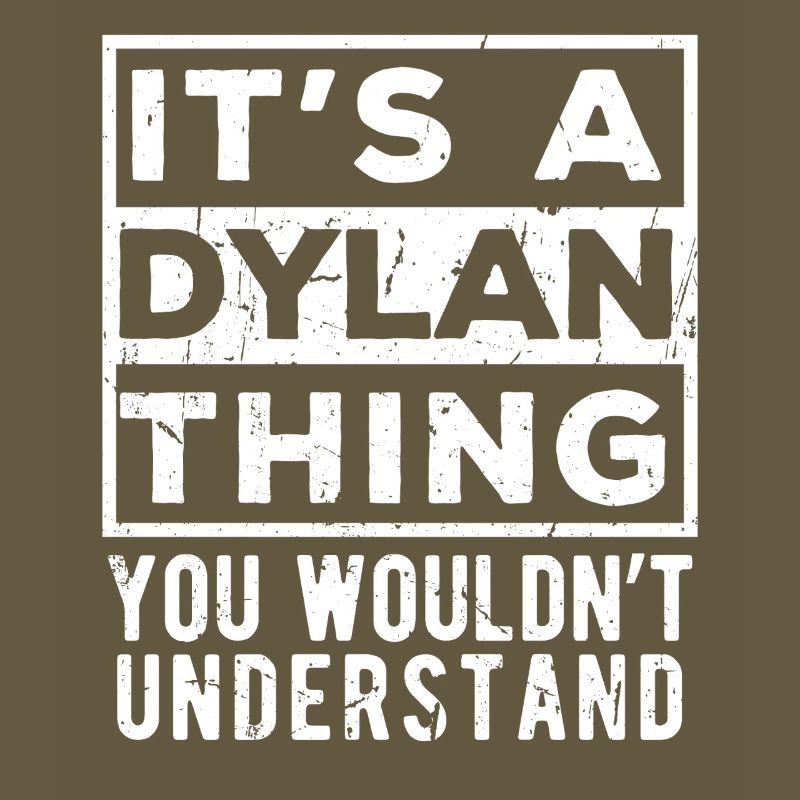 C’est une chose de Dylan que tu ne comprendrais pas