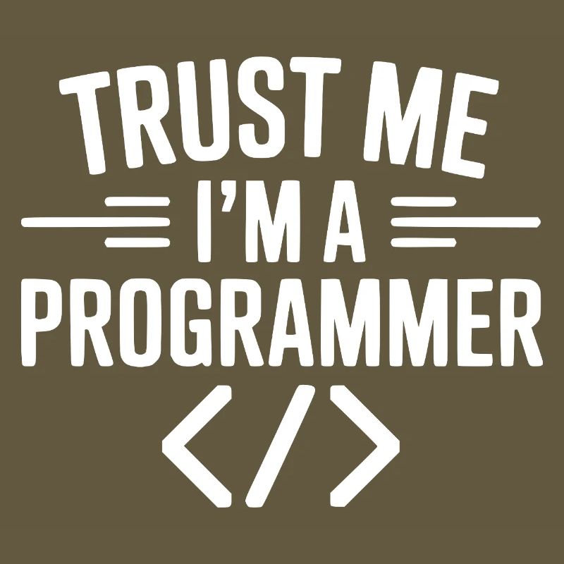 Vertrau mir, ich bin Programmiererin