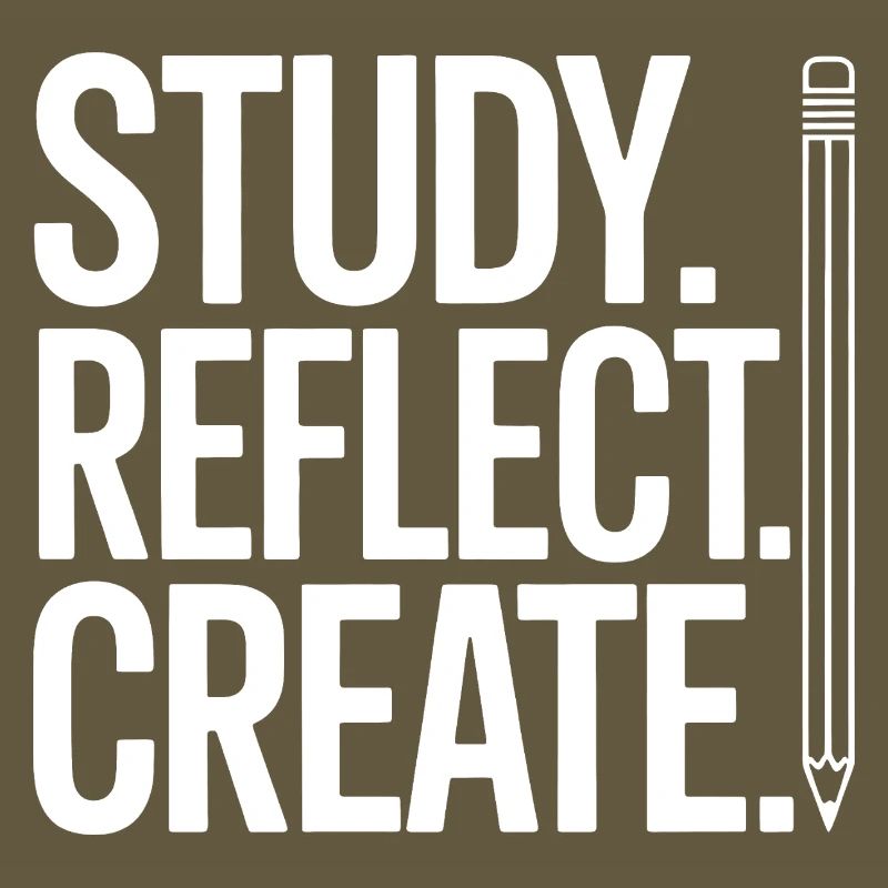 Study Reflect Create Pencil Typography