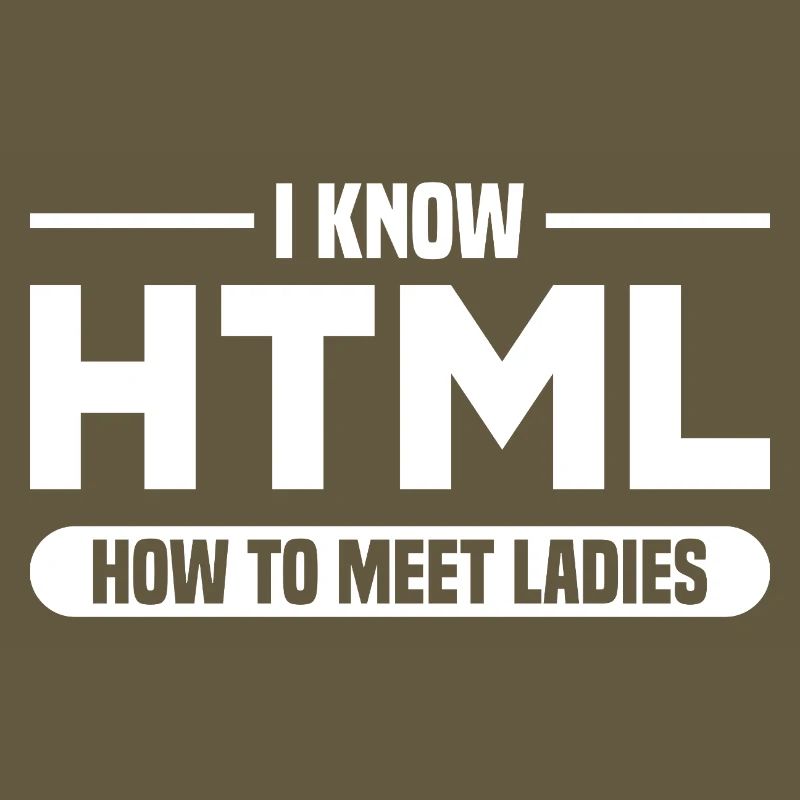 HTML Humor Code Programmer Saying