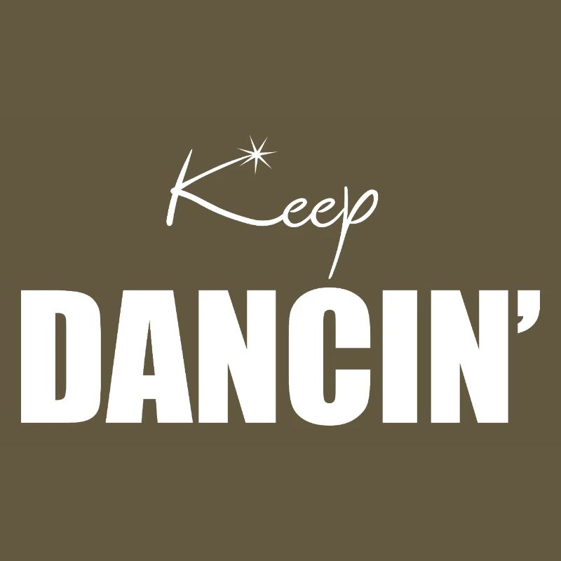 Keep Dancing Retro Dancer Gift & Dance Teacher Top