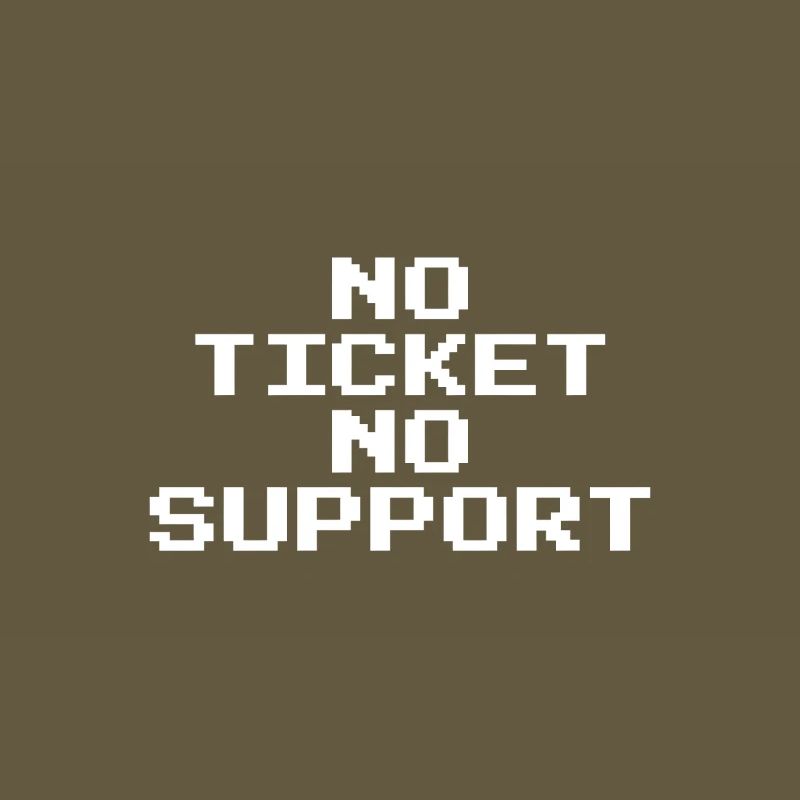 Pas de ticket, pas de support, Pixel 8 Bit