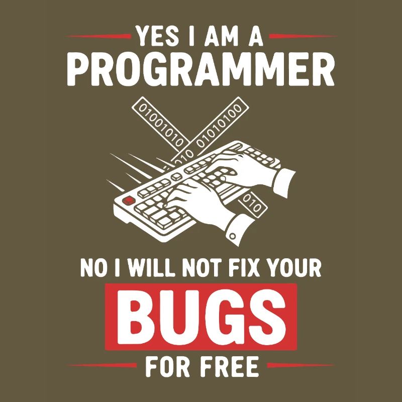 Humor Fixed Programmer No Bugs
