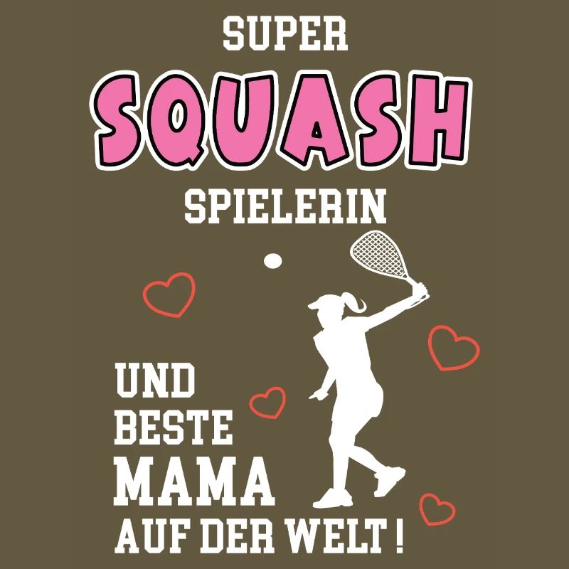 Squash Beste Mama Mutter Muttertag Geburtstag
