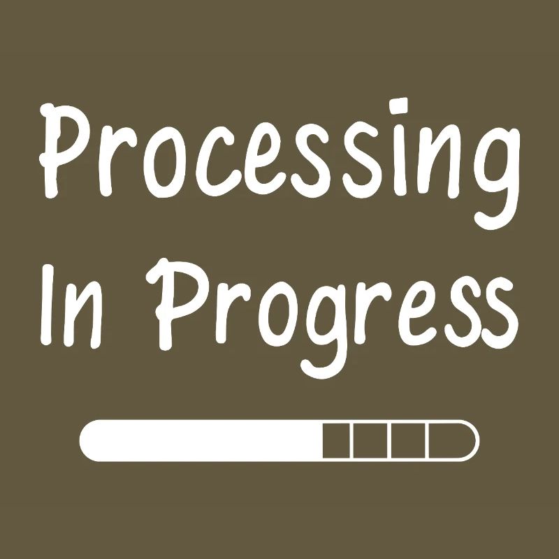 Processing In Progress Ladebalken Statement