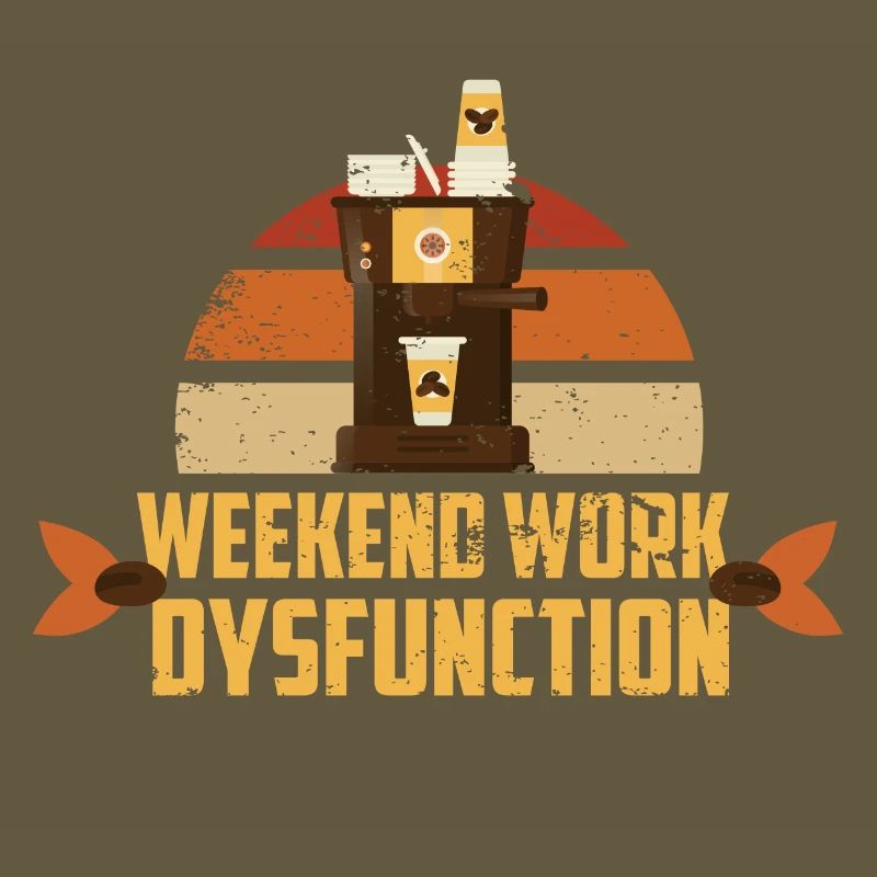 Weekend work ! Dysfunction