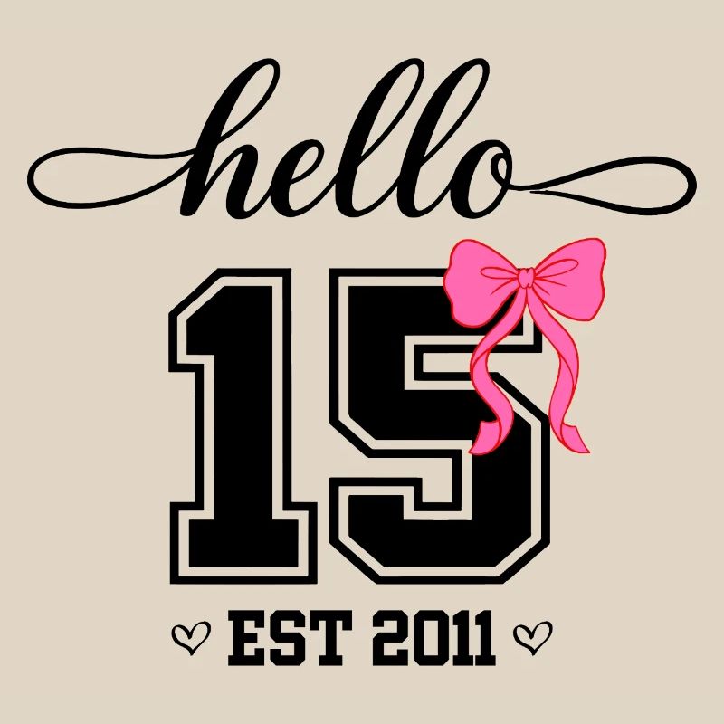Hello 15 Est 2011 Mädchen Geburtstag Design