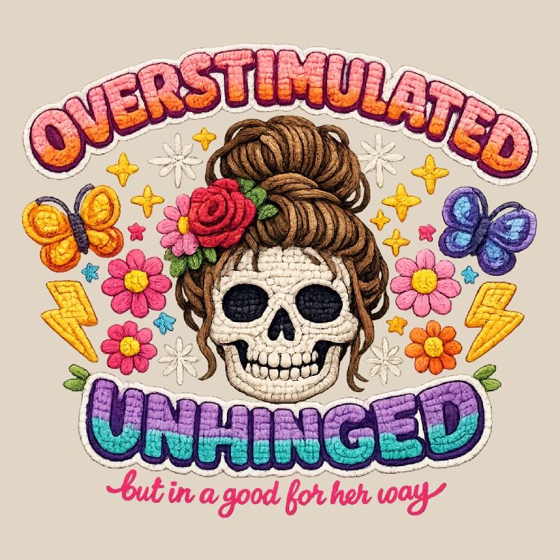 Overstimulated Unhinged Skull Flora