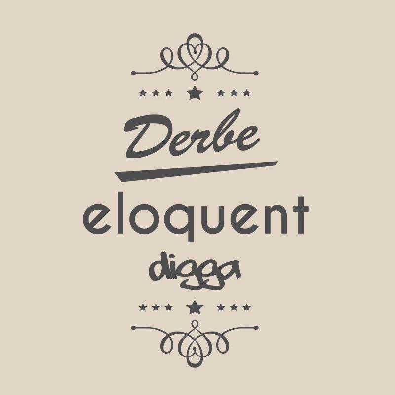 Derb e Eloquent Digga