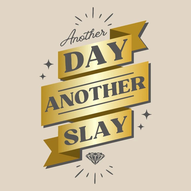 Another Day Another Slay Banner