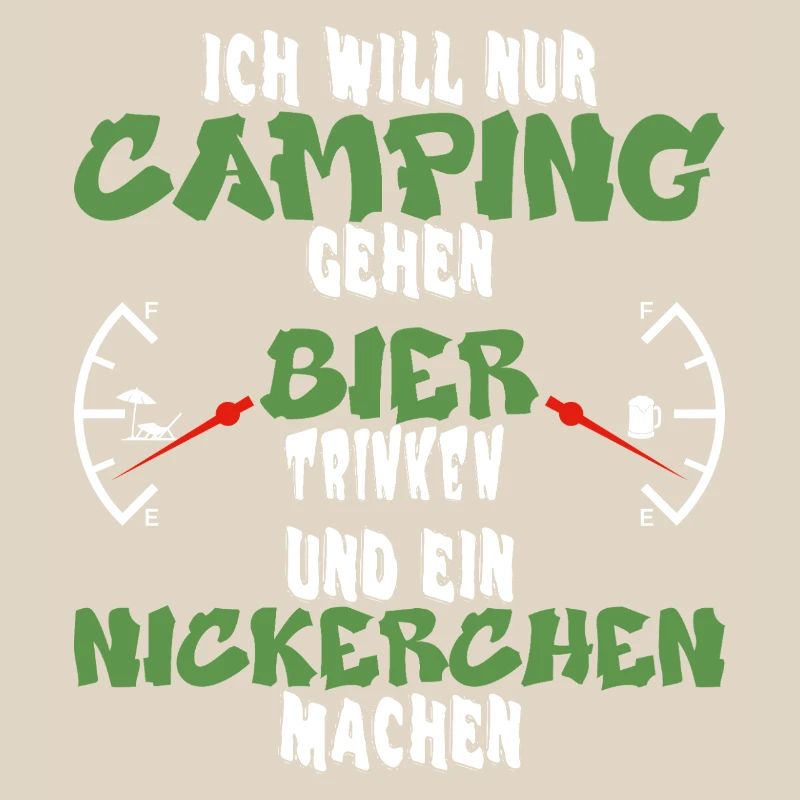 Camping, Bier und Nickerchen - Lustiges Design