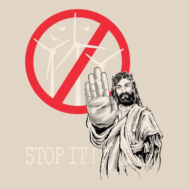 Jésus dit stop à l’énergie éolienne