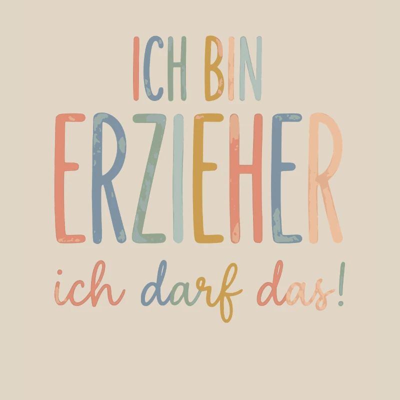 Ich bin erzieher ich darf das