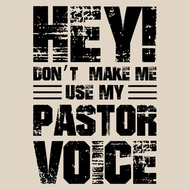 Hé, ne me faites pas utiliser ma voix de pasteur