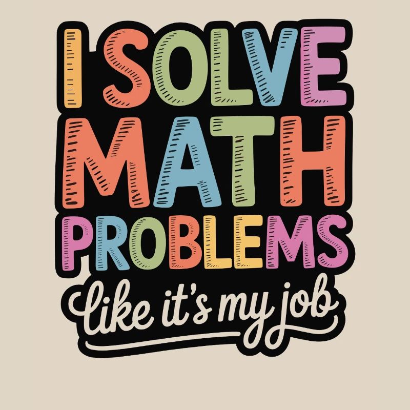 I Solve Math Problems Like a Pro
