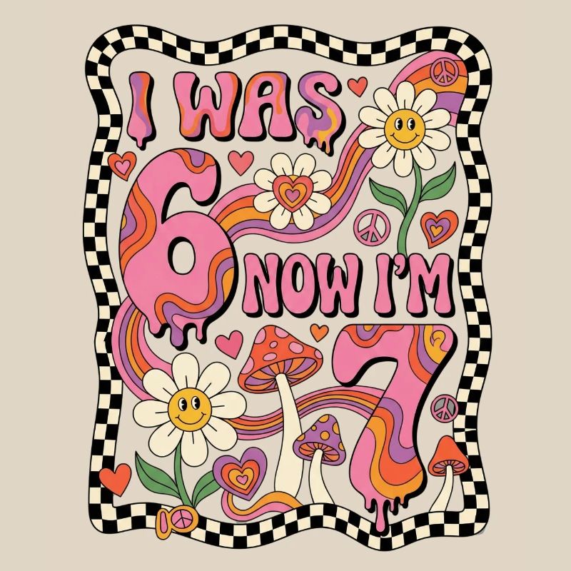 J’avais 6 ans, maintenant 7 - 7. Geburtstag