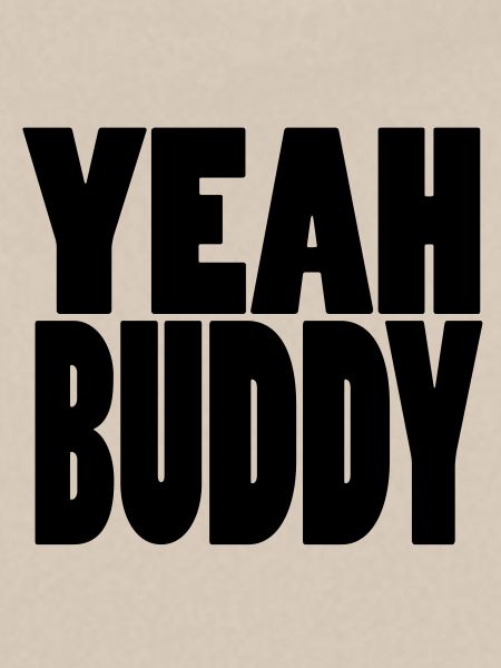 Yeah Buddy