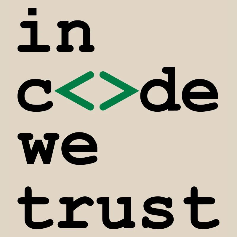 [ In code we trust ]