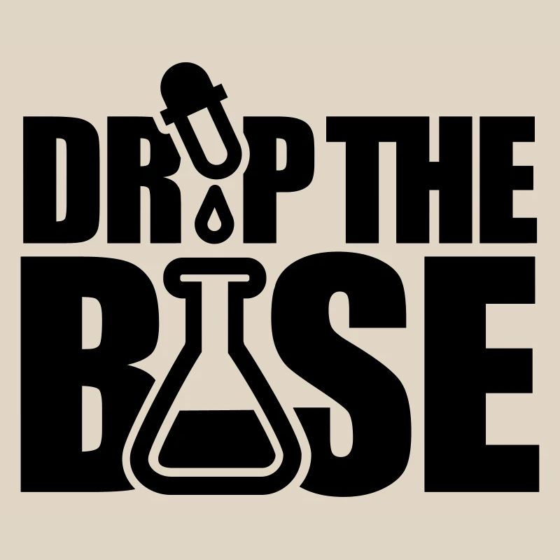 Drop the base