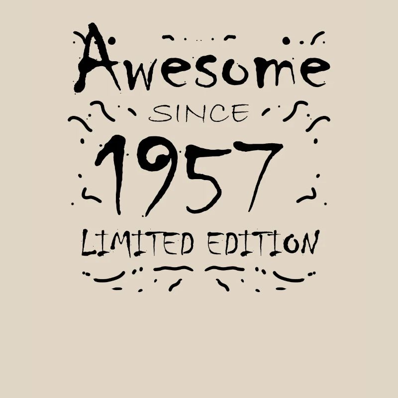 1957 - Born 1957 - Fantastic since 1957