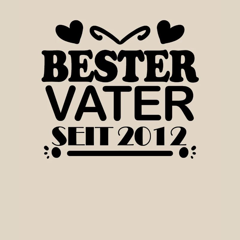 Bester Vater seit 2012