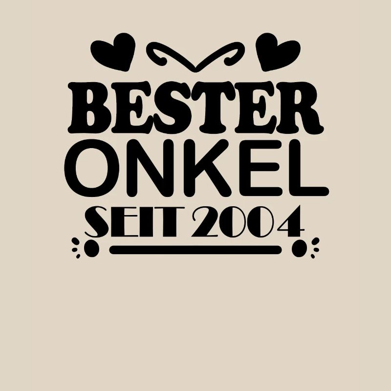 Bester Onkel seit 2004