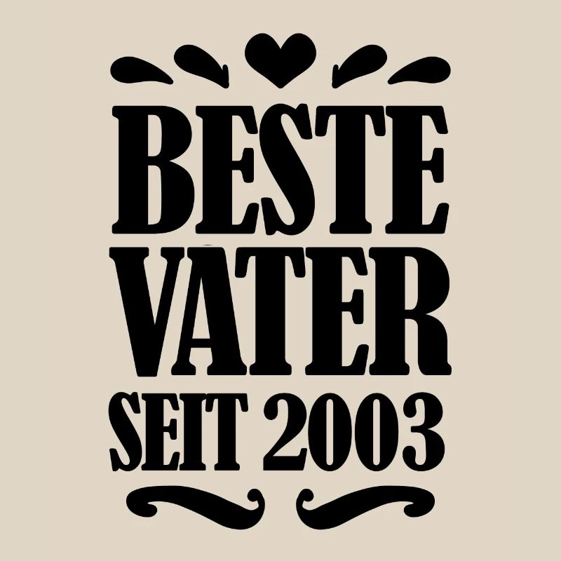 Bester Vater seit 2003
