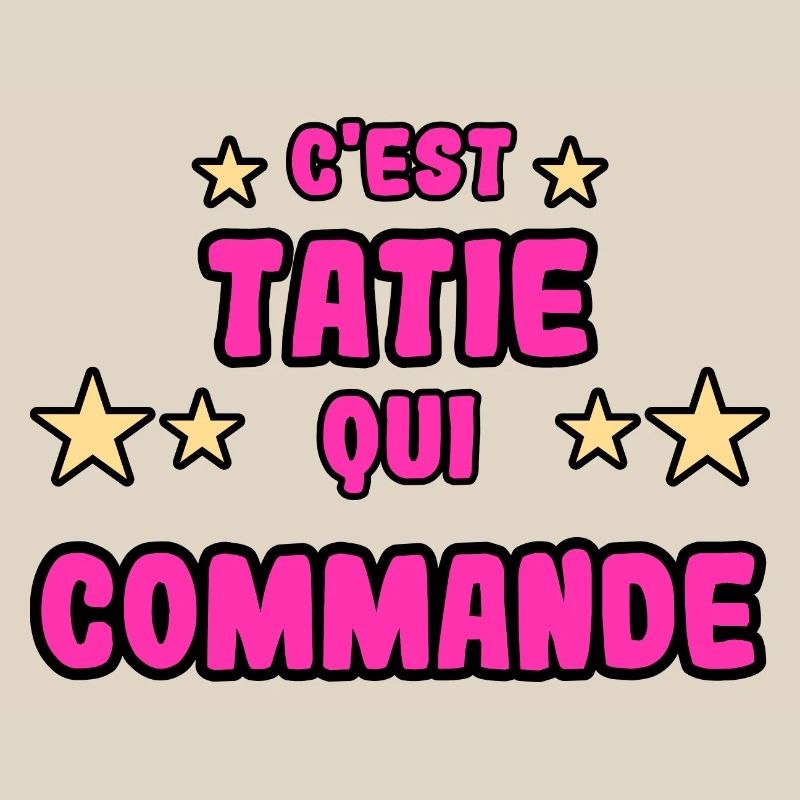 C'est tatie qui commande