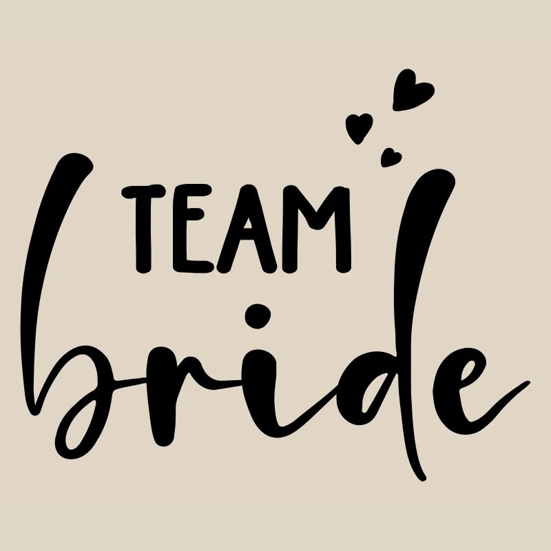 Team Bride Customizable