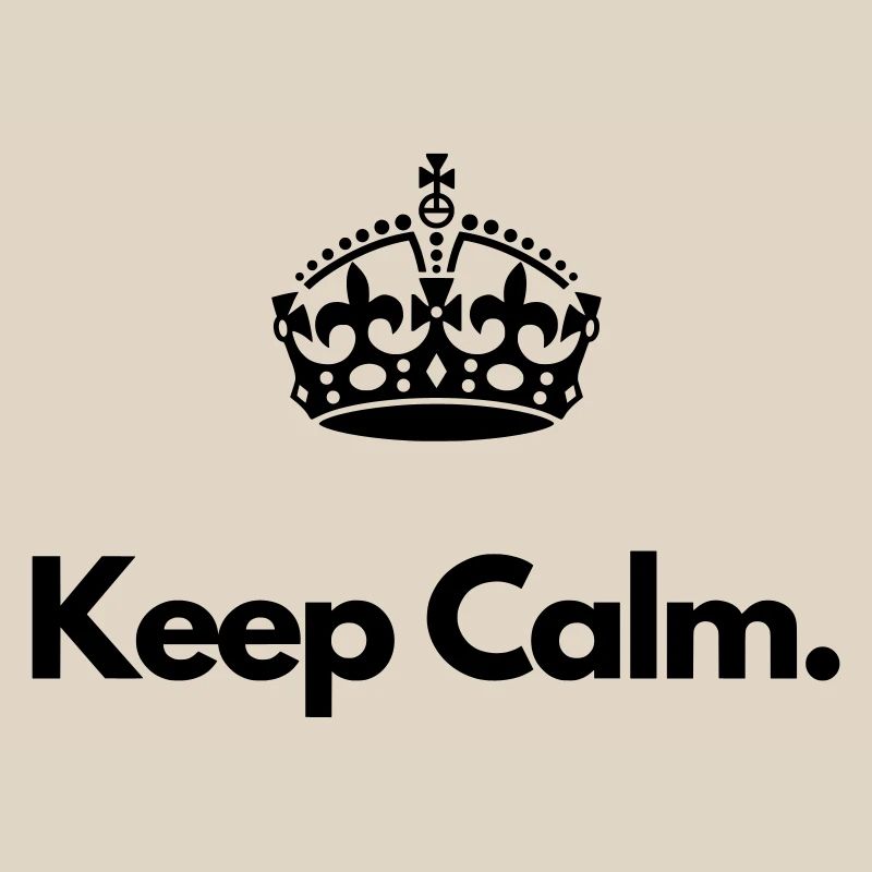 Keep Calm Minimal Motivation Crown Statement