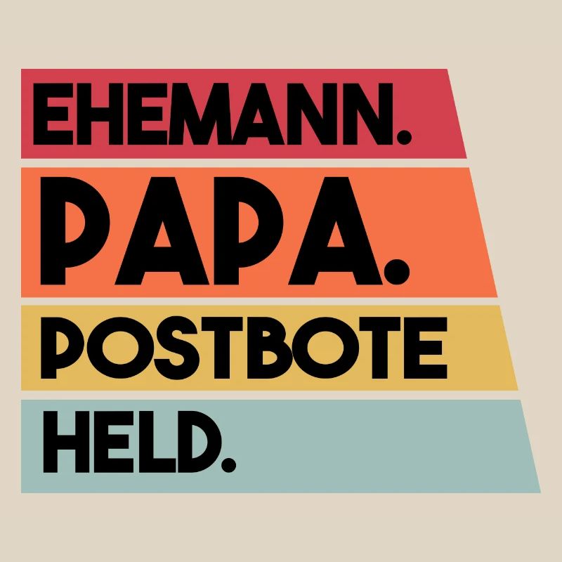 Ehemann Papa Beruf Postbote Held