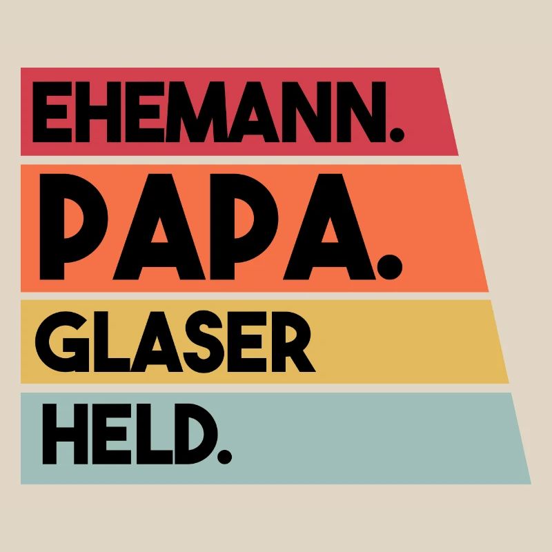 Ehemann Papa Glaser Held