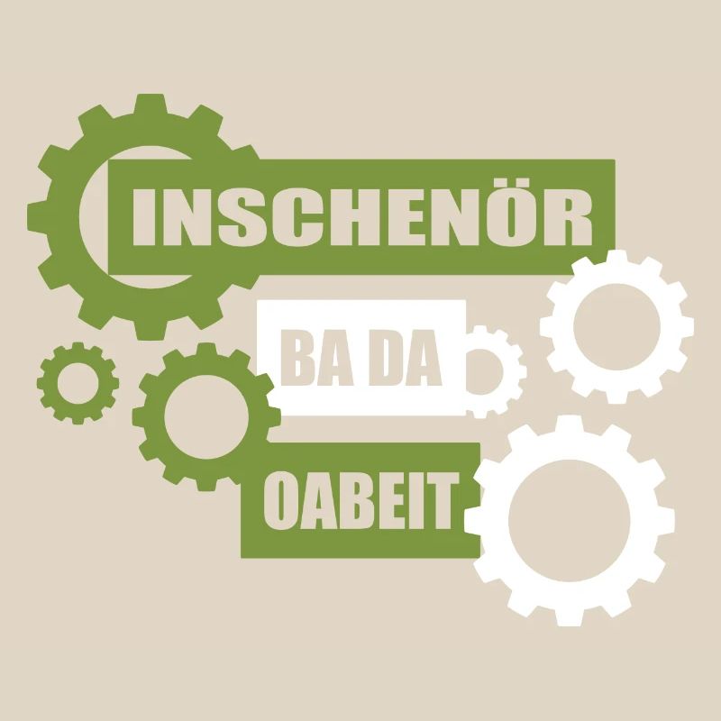 Inschenör ba da Oabeit, engineer at work