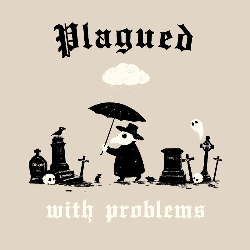 Plagued with problems