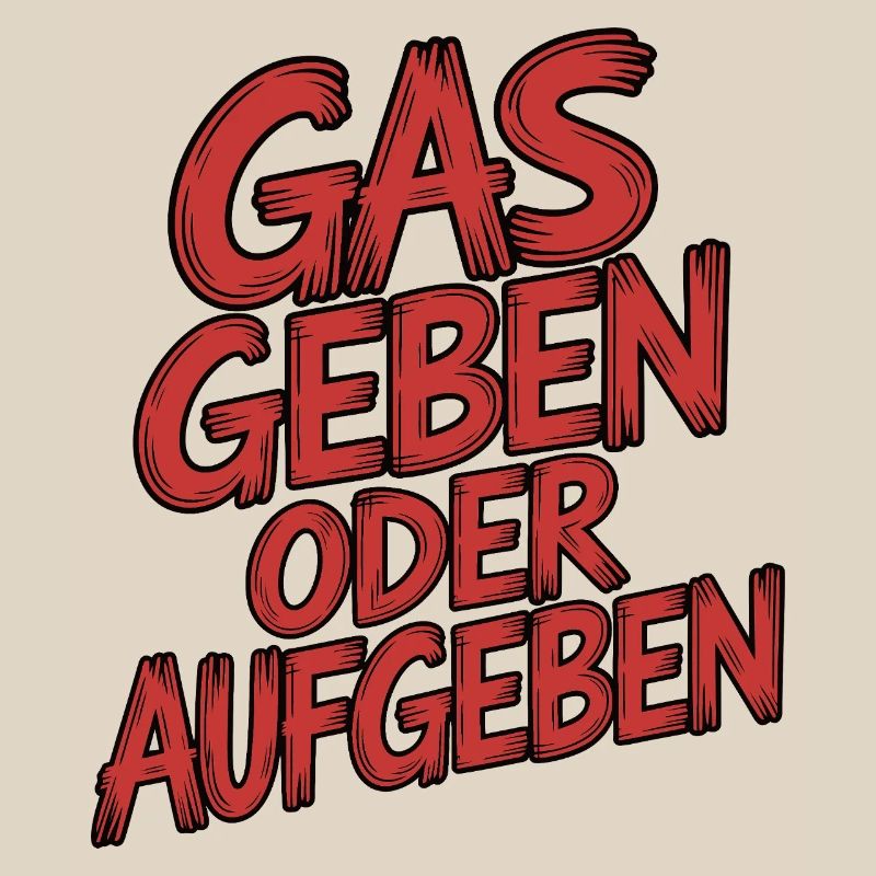 Gas geben oder Aufgeben