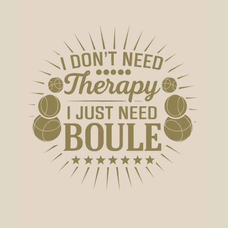 I don't need therapy, just play boules