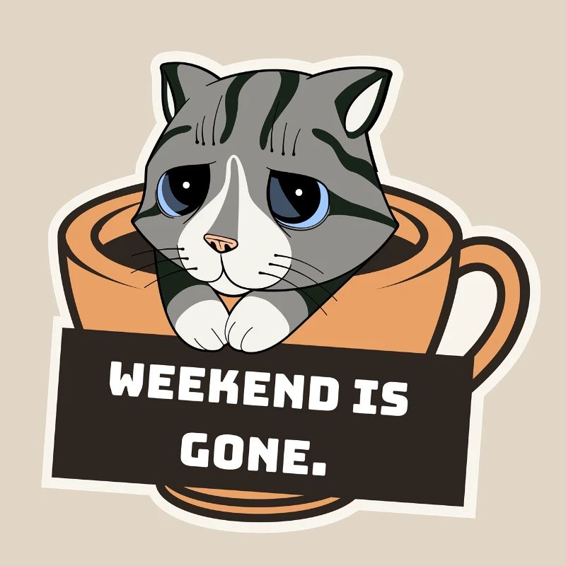 Sad Kitten with Coffee Cup and Weekend Sign