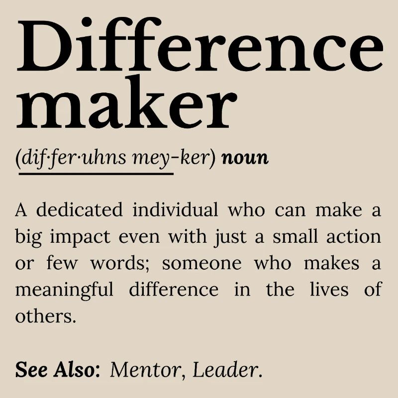 Difference Maker – Inspirational Quote