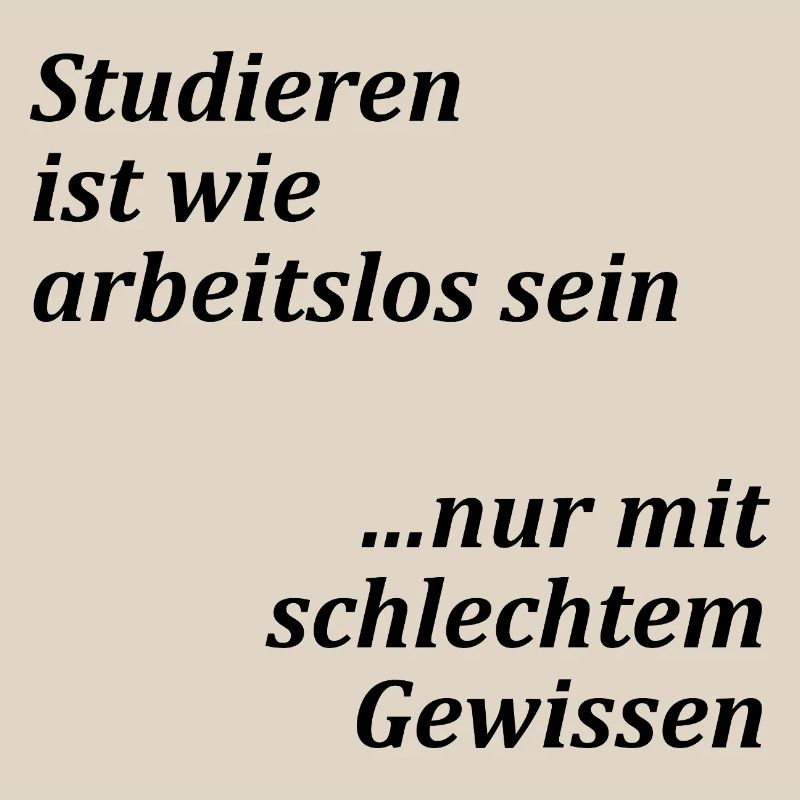 Unispruch "Studieren = arbeitslos" Studenten