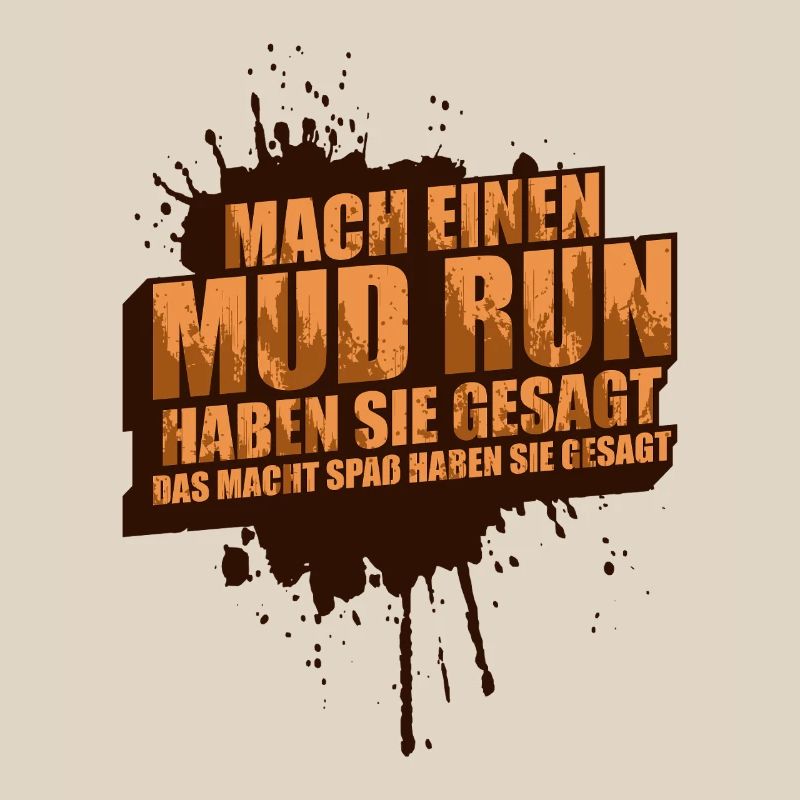 Do a mud run mud run Mud Run Muddy Race