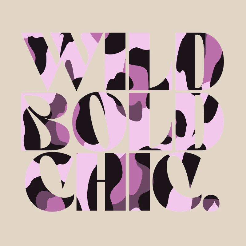 Wild Bold Chic Camo Typography