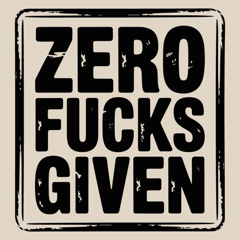 Zero Fucks Given Bold Tee