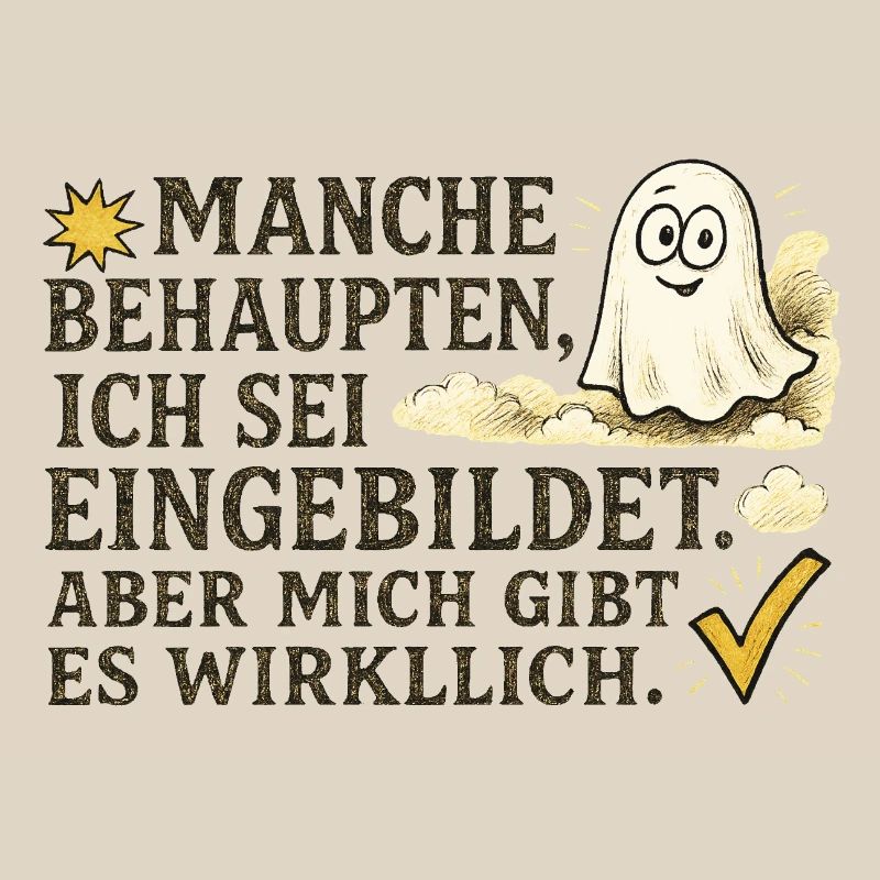 Manche behaupten, ich sei eingebildet