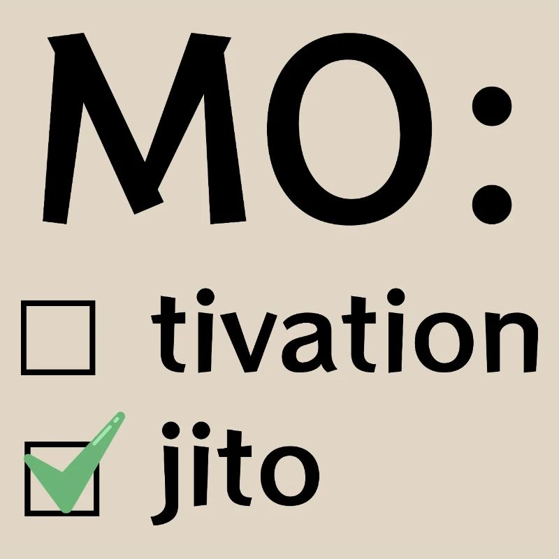 Motivation oder Mojito