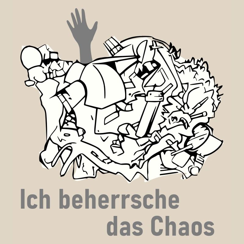 Ich behersche das Chaos