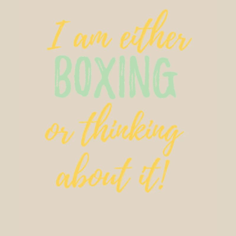 Ich boxe entweder oder denke darüber nach.